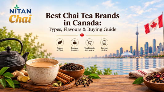 Best Chai Tea Brands in Canada: Types, Flavours & Buying Guide